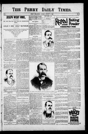 The Perry Daily Times. (Perry, Okla.), Vol. 1, No. 270, Ed. 1 Friday, August 3, 1894