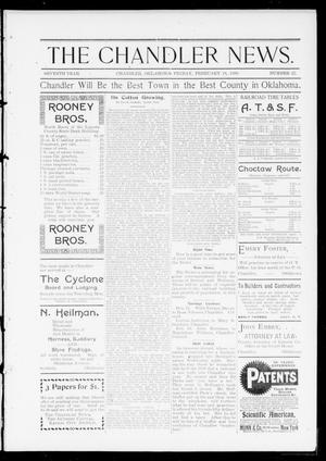 Primary view of object titled 'The Chandler News. (Chandler, Okla.), Vol. 7, No. 22, Ed. 2 Friday, February 18, 1898'.