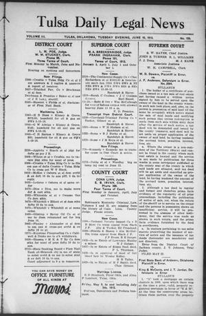 Tulsa Daily Legal News (Tulsa, Okla.), Vol. 3, No. 135, Ed. 1 Tuesday, June 10, 1913