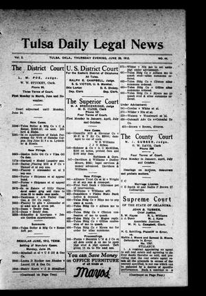 Tulsa Daily Legal News (Tulsa, Okla.), Vol. 2, No. 44, Ed. 1 Thursday, June 20, 1912