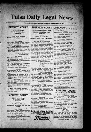 Tulsa Daily Legal News (Tulsa, Okla.), Vol. 3, No. 34, Ed. 1 Monday, February 10, 1913