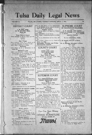 Tulsa Daily Legal News (Tulsa, Okla.), Vol. 3, No. 76, Ed. 1 Tuesday, April 1, 1913