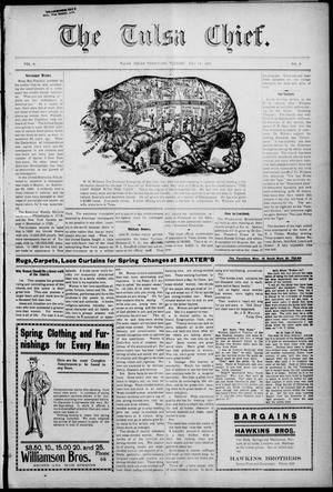 The Tulsa Chief. (Tulsa, Indian Terr.), Vol. 4, No. 9, Ed. 1 Tuesday, May 14, 1907