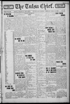The Tulsa Chief. (Tulsa, Okla.), Vol. 10, No. 47, Ed. 1 Friday, February 10, 1911