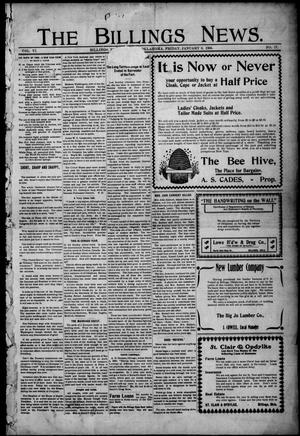 The Billings News. (Billings, Okla.), Vol. 6, No. 17, Ed. 1 Friday, January 6, 1905