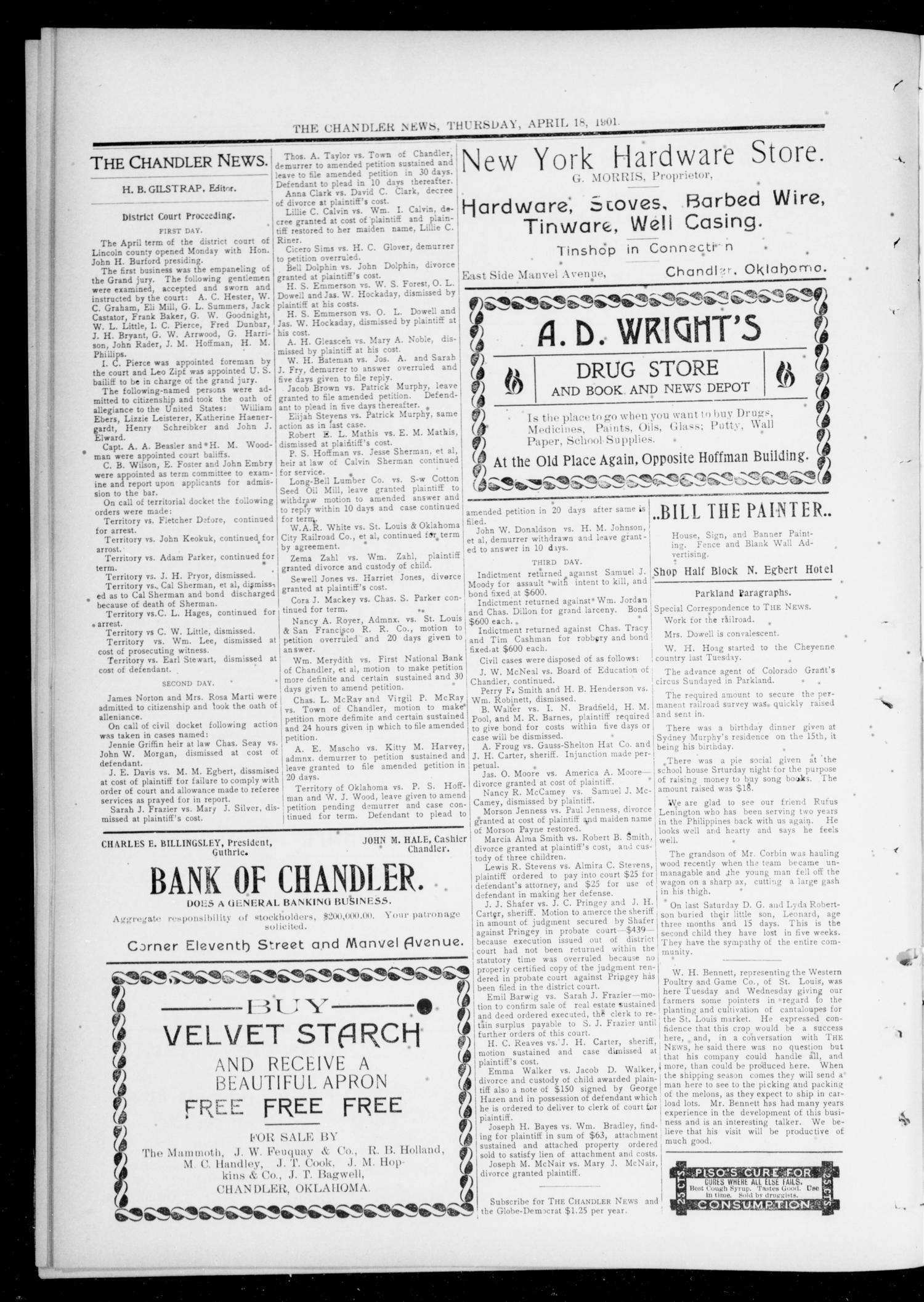 The Chandler News. (Chandler, Okla.), Vol. 10, No. 31, Ed. 1 Thursday, April 18, 1901
                                                
                                                    [Sequence #]: 4 of 10
                                                
