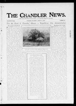 Primary view of object titled 'The Chandler News. (Chandler, Okla.), Vol. 11, No. 26, Ed. 1 Thursday, March 13, 1902'.