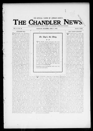 The Chandler News. (Chandler, Okla.), Vol. 13, No. 29, Ed. 1 Thursday, April 7, 1904