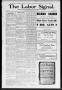 Thumbnail image of item number 1 in: 'The Labor Signal. (Oklahoma City, Okla. Terr.), Vol. 5, No. 26, Ed. 1 Thursday, May 3, 1906'.