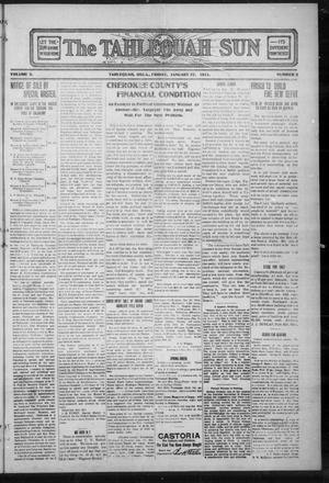 The Tahlequah Sun (Tahlequah, Okla.), Vol. 3, No. 2, Ed. 1 Friday, January 27, 1911