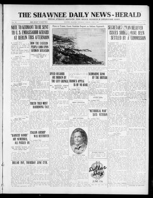 The Shawnee Daily News-Herald (Shawnee, Okla.), Vol. 20, No. 232, Ed. 1 Wednesday, June 9, 1915