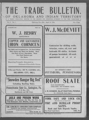 The Trade Bulletin. Of Oklahoma And Indian Territory (Oklahoma City, Okla.), Vol. 1, No. 7, Ed. 1 Saturday, April 14, 1906