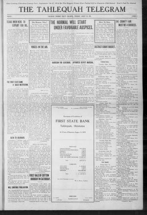 The Tahlequah Telegram (Tahlequah, Okla.), Vol. 1, No. 2, Ed. 1 Thursday, August 28, 1913