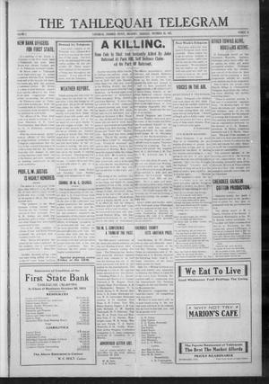 Primary view of object titled 'The Tahlequah Telegram (Tahlequah, Okla.), Vol. 1, No. 14, Ed. 1 Thursday, November 20, 1913'.