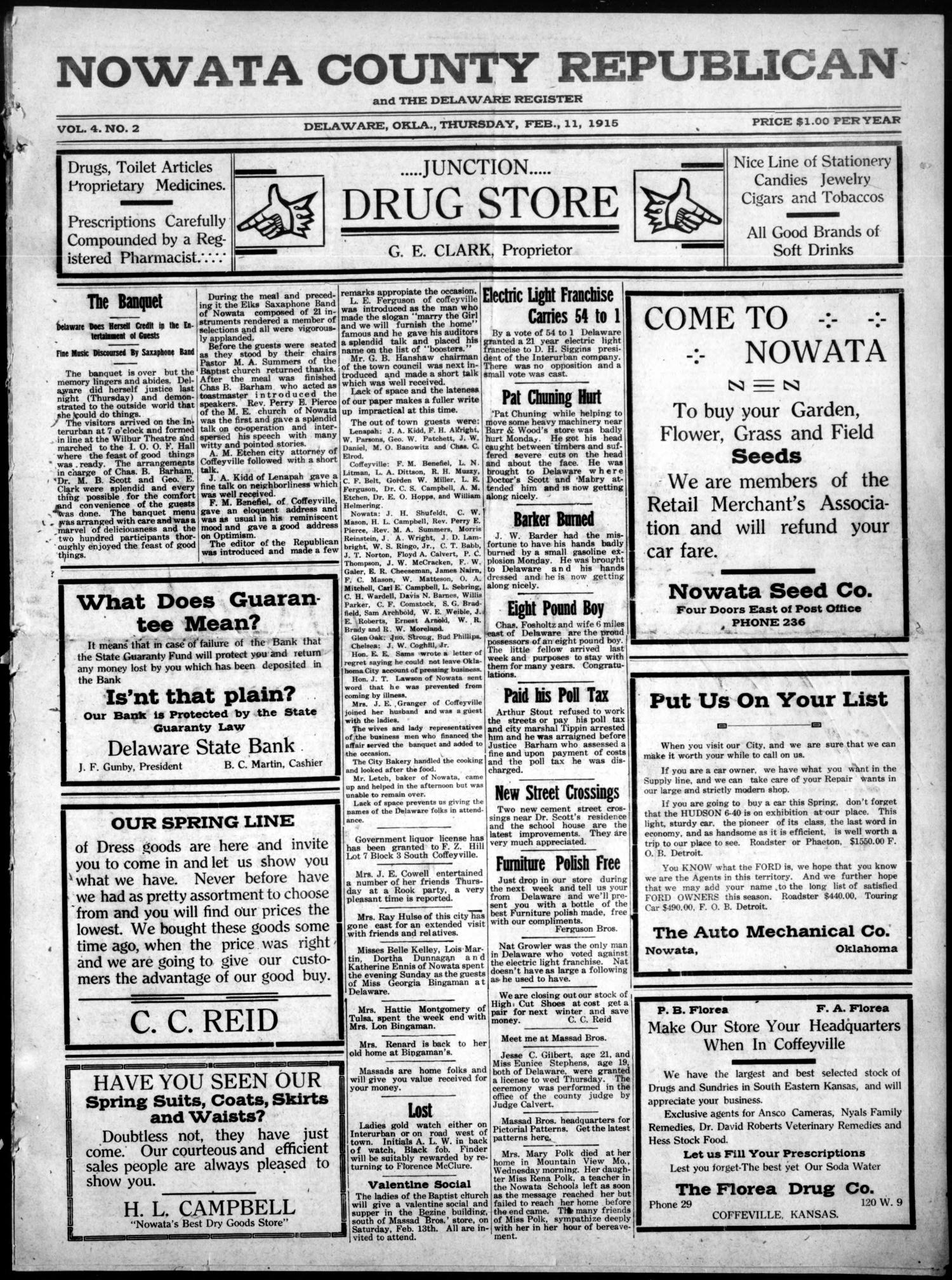 Nowata County Republican and The Delaware Register (Delaware, Okla.), Vol. 4, No. 2, Ed. 1 Thursday, February 11, 1915
                                                
                                                    [Sequence #]: 1 of 8
                                                