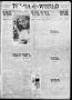 Thumbnail image of item number 1 in: 'Tulsa Daily World (Tulsa, Okla.), Vol. 6, No. 174, Ed. 1 Tuesday, April 11, 1911'.
