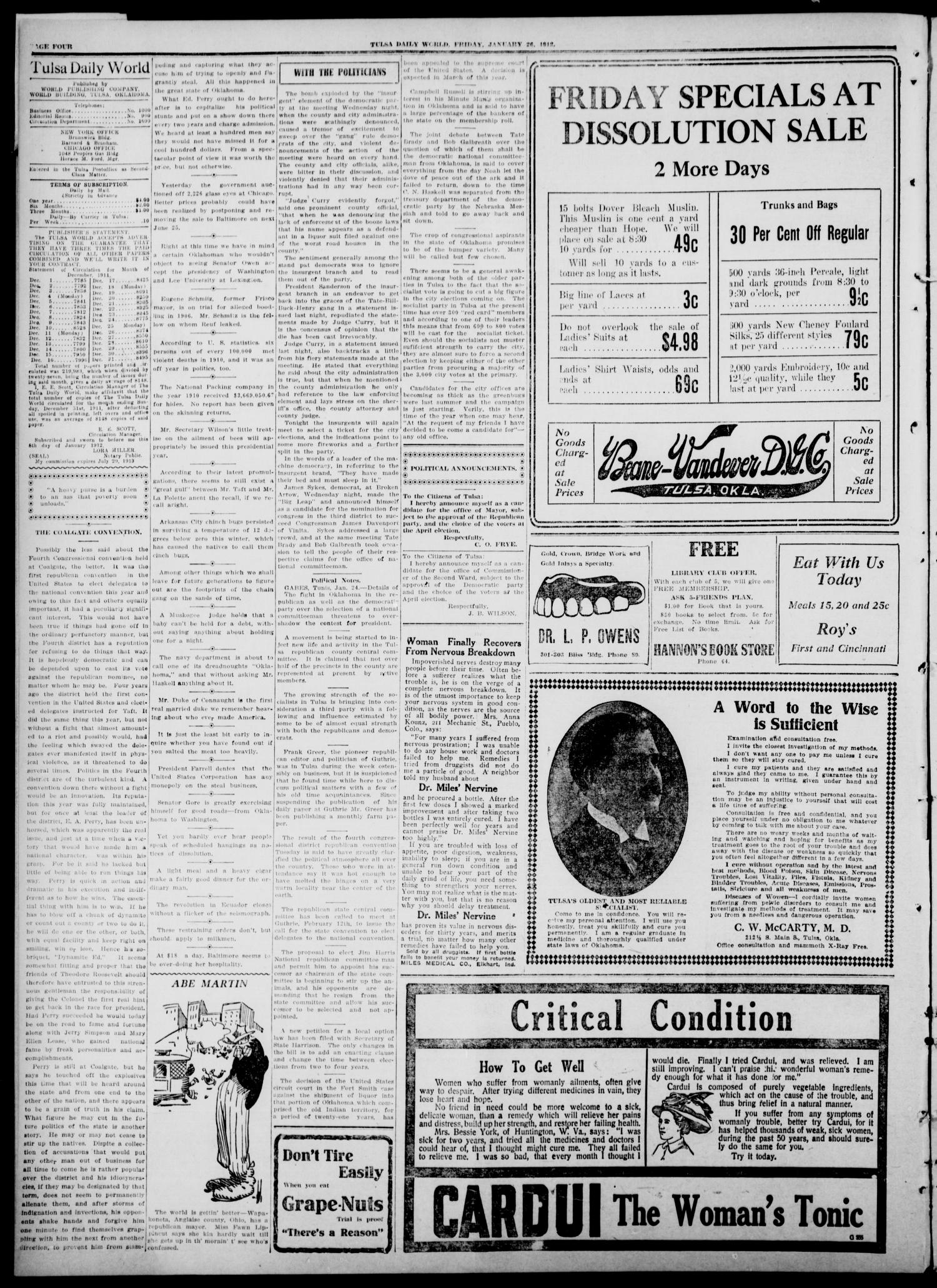 Tulsa Daily World (Tulsa, Okla.), Vol. 7, No. 112, Ed. 1 Friday, January 26, 1912
                                                
                                                    [Sequence #]: 4 of 8
                                                