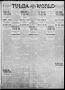 Thumbnail image of item number 1 in: 'Tulsa Daily World (Tulsa, Okla.), Vol. 7, No. 187, Ed. 1 Tuesday, April 23, 1912'.