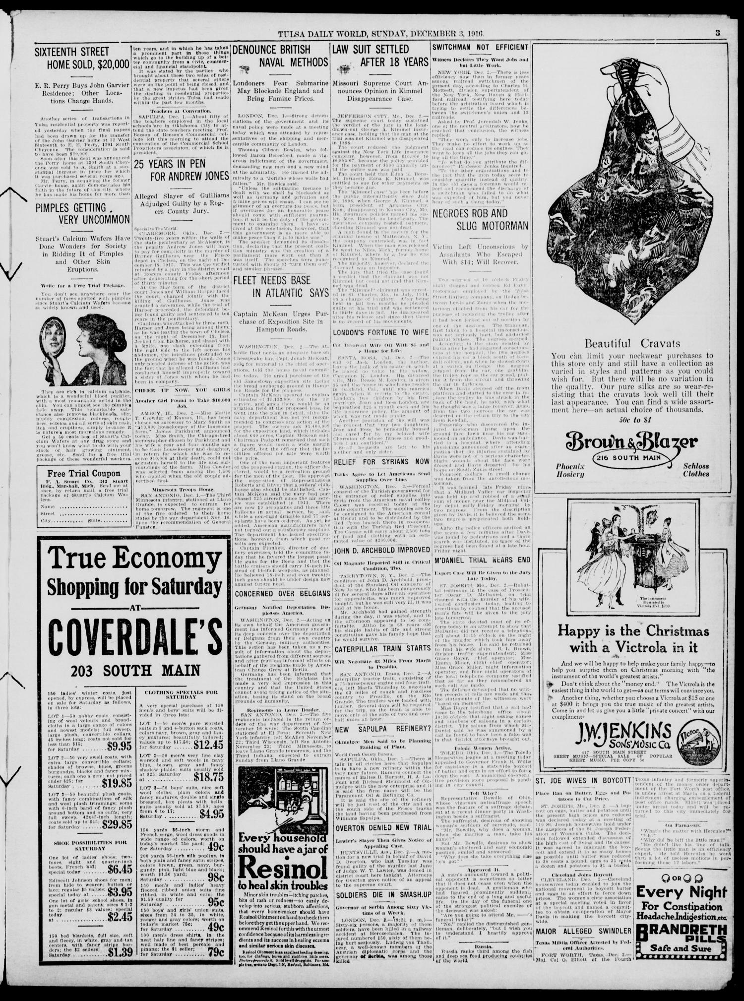 Tulsa Daily World (Tulsa, Okla.), Vol. 12, No. 74, Ed. 1 Sunday, December 3, 1916
                                                
                                                    [Sequence #]: 3 of 48
                                                