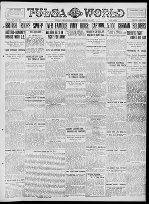 Tulsa Daily World (Tulsa, Okla.), Vol. 12, No. 201, Ed. 1 Tuesday, April 10, 1917