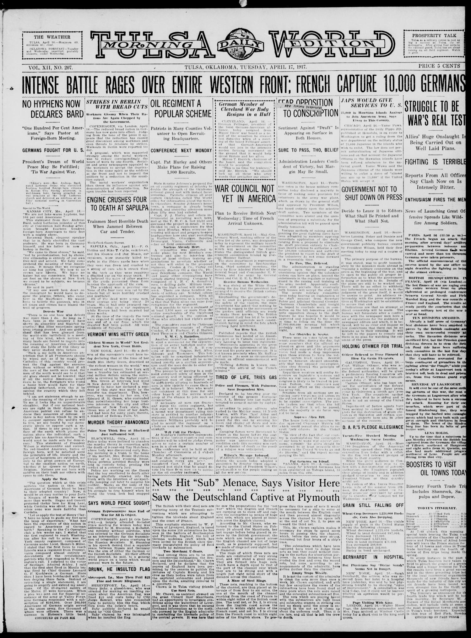 Tulsa Daily World (Tulsa, Okla.), Vol. 12, No. 207, Ed. 1 Tuesday, April 17, 1917
                                                
                                                    [Sequence #]: 1 of 12
                                                