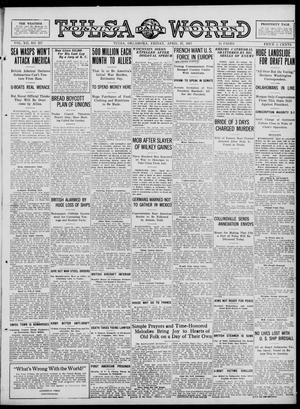 Tulsa Daily World (Tulsa, Okla.), Vol. 12, No. 217, Ed. 1 Friday, April 27, 1917