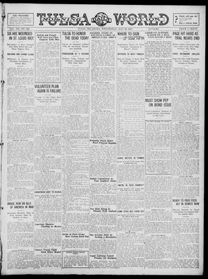 Tulsa Daily World (Tulsa, Okla.), Vol. 12, No. 250, Ed. 1 Wednesday, May 30, 1917