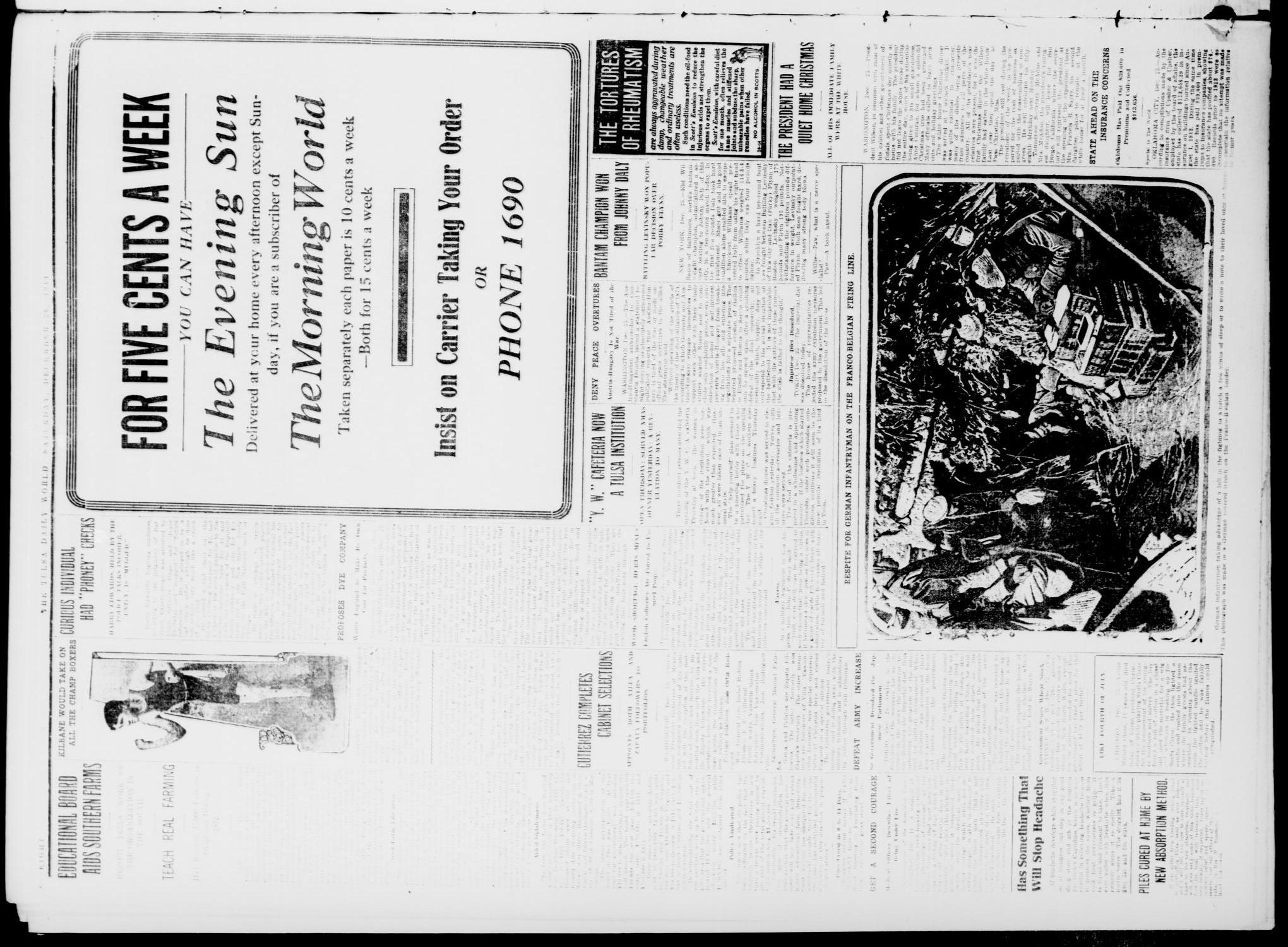 Tulsa Daily World (Tulsa, Okla.), Vol. 10, No. 81, Ed. 1 Saturday, December 26, 1914
                                                
                                                    [Sequence #]: 8 of 8
                                                