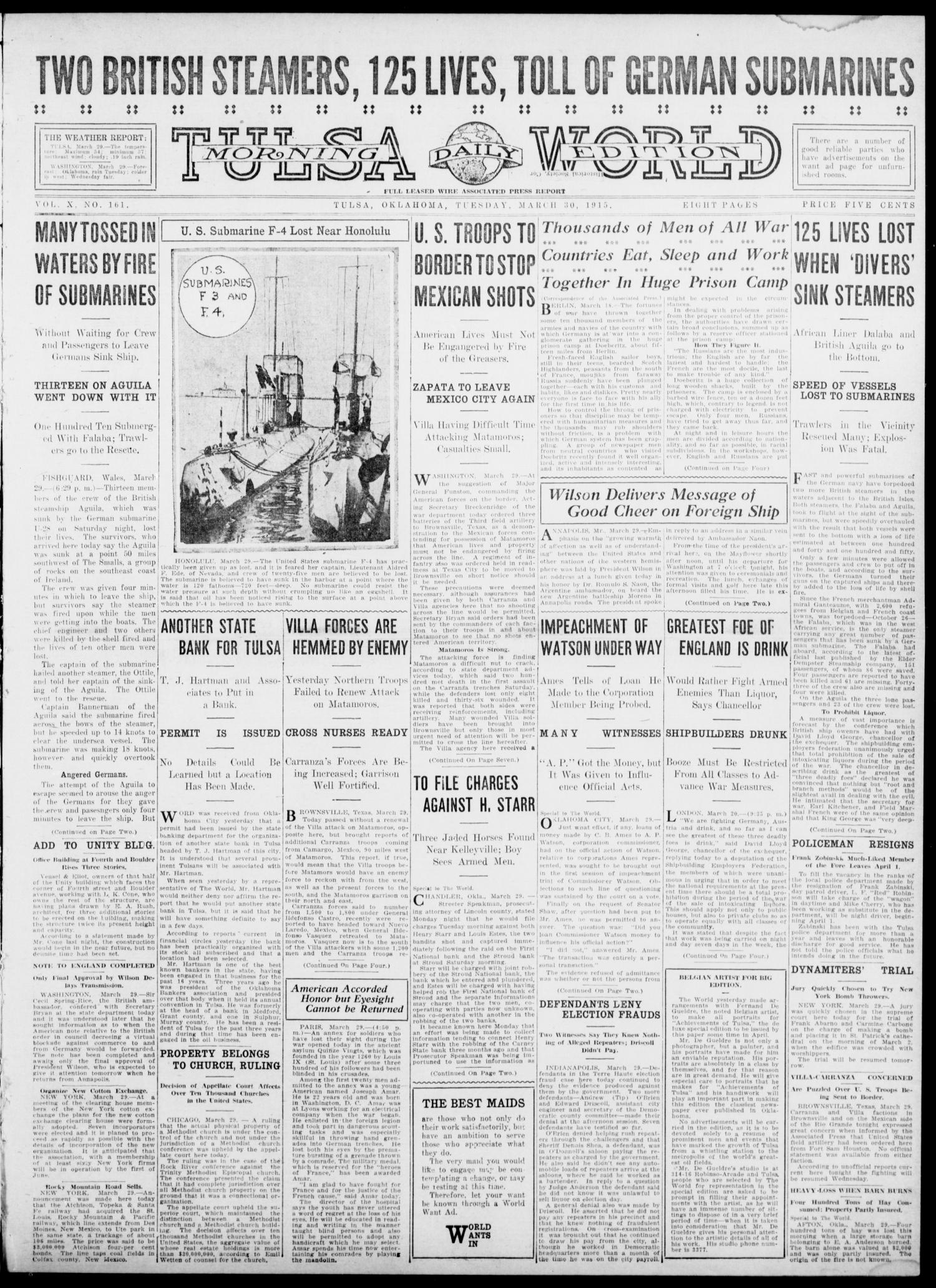 Tulsa Daily World (Tulsa, Okla.), Vol. 10, No. 161, Ed. 1 Tuesday, March 30, 1915
                                                
                                                    [Sequence #]: 1 of 8
                                                