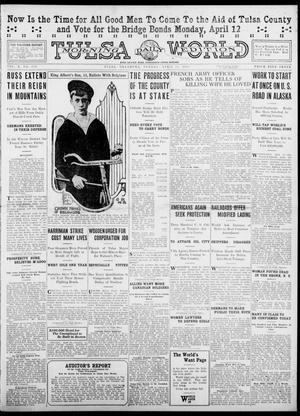 Primary view of object titled 'Tulsa Daily World (Tulsa, Okla.), Vol. 10, No. 172, Ed. 1 Sunday, April 11, 1915'.