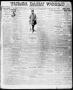 Thumbnail image of item number 1 in: 'Tulsa Daily World (Tulsa, Okla.), Vol. 13, No. 237, Ed. 1 Tuesday, May 14, 1918'.