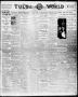 Primary view of Tulsa Daily World (Tulsa, Okla.), Vol. 13, No. 290, Ed. 1 Sunday, July 7, 1918