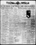 Newspaper: Tulsa Daily World (Tulsa, Okla.), Vol. 13, No. 121, Ed. 1 Wednesday, …