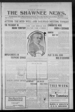 The Shawnee News. (Shawnee, Okla.), Vol. 4, No. 359, Ed. 1 Thursday, April 6, 1905