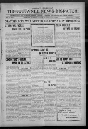 Primary view of object titled 'The Shawnee News-Dispatch. (Shawnee, Okla.), Vol. 9, No. 74, Ed. 1 Tuesday, July 11, 1905'.