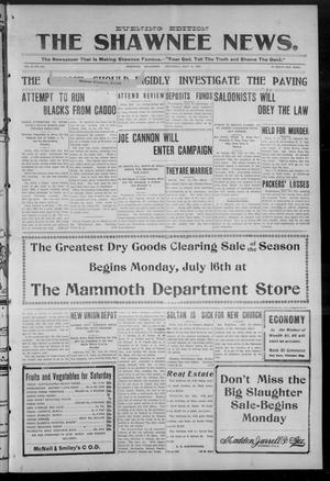 The Shawnee News. (Shawnee, Okla.), Vol. 9, No. 242, Ed. 1 Saturday, July 14, 1906