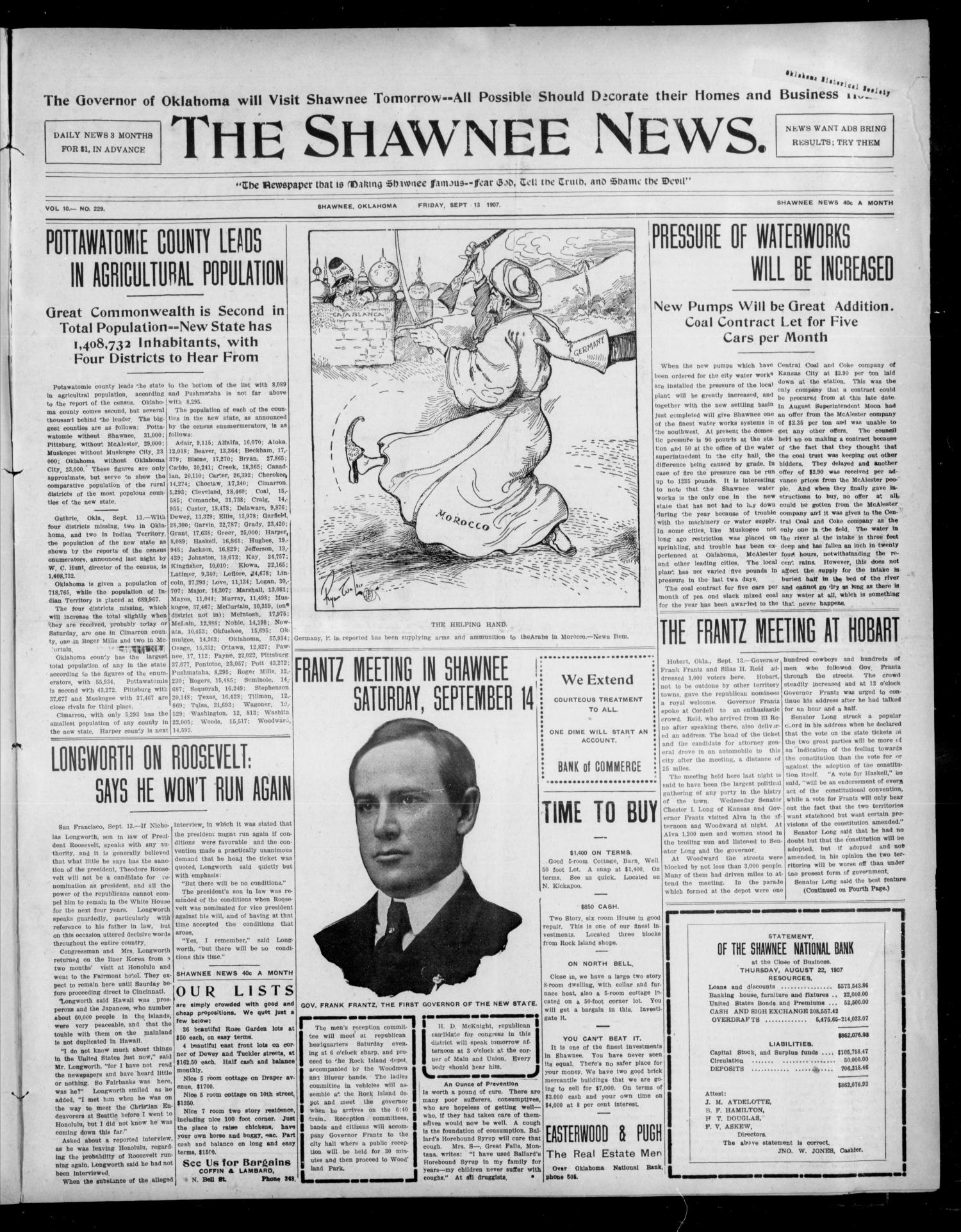 The Shawnee News. (Shawnee, Okla.), Vol. 10, No. 229, Ed. 1 Friday, September 13, 1907
                                                
                                                    [Sequence #]: 1 of 8
                                                