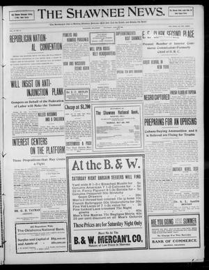 The Shawnee News. (Shawnee, Okla.), Vol. 13, No. 11, Ed. 1 Saturday, June 13, 1908