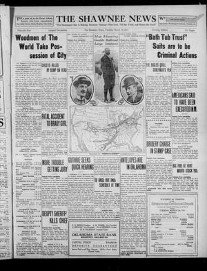 The Shawnee News (Shawnee, Okla.), Vol. 15, No. 58, Ed. 1 Tuesday, March 14, 1911