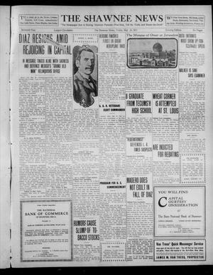 The Shawnee News (Shawnee, Okla.), Vol. 16, No. 62, Ed. 1 Friday, May 26, 1911