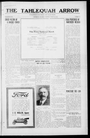 The Tahlequah Arrow (Tahlequah, Okla.), Vol. 30, No. 80, Ed. 1 Saturday, March 18, 1916