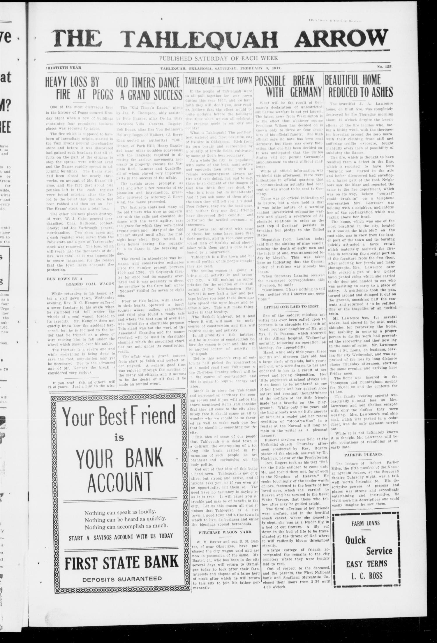 The Tahlequah Arrow (Tahlequah, Okla.), Vol. 30, No. 123, Ed. 1 Saturday, February 3, 1917
                                                
                                                    [Sequence #]: 1 of 4
                                                