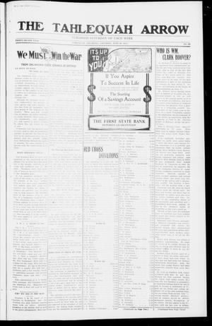 The Tahlequah Arrow (Tahlequah, Okla.), Vol. 32, No. 38, Ed. 1 Saturday, June 30, 1917