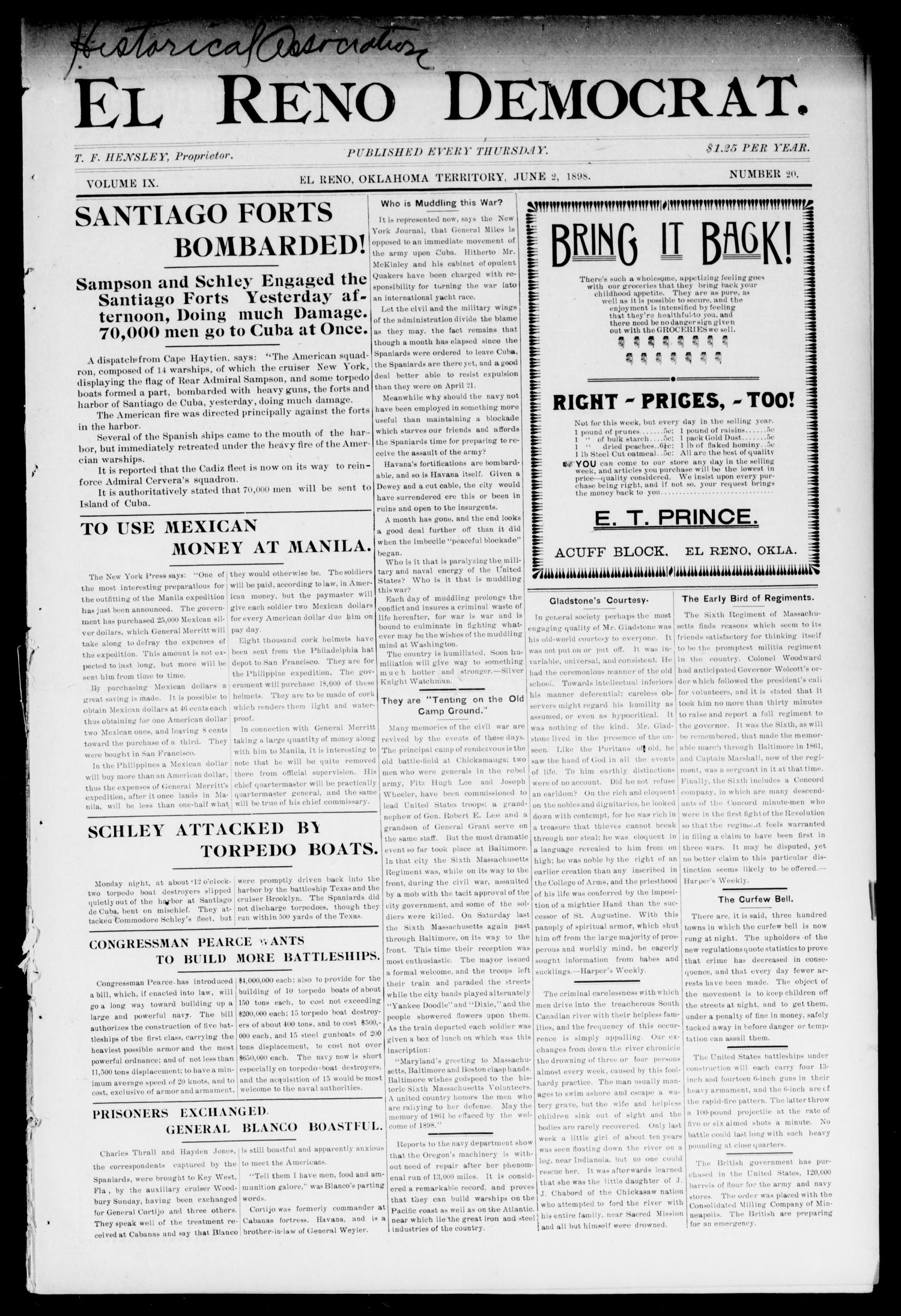El Reno Democrat. (El Reno, Okla. Terr.), Vol. 9, No. 20, Ed. 1 Thursday, June 2, 1898
                                                
                                                    [Sequence #]: 1 of 8
                                                