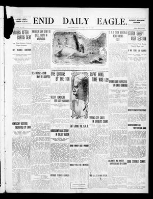 Primary view of object titled 'Enid Daily Eagle. (Enid, Okla.), Vol. 8, No. 198, Ed. 1 Sunday, May 16, 1909'.