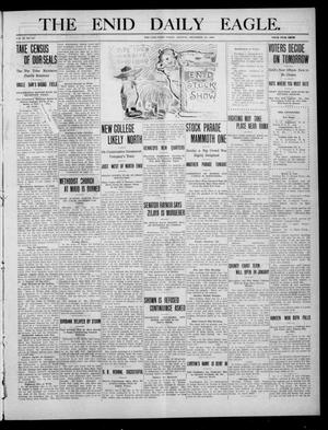 Primary view of object titled 'The Enid Daily Eagle. (Enid, Okla.), Vol. 9, No. 64, Ed. 1 Monday, December 13, 1909'.