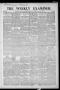 Primary view of The Weekly Examiner. (Bartlesville, Indian Terr.), Vol. 10, No. 6, Ed. 1 Saturday, April 16, 1904