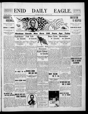 Enid Daily Eagle. (Enid, Okla.), Vol. 8, No. 119, Ed. 1 Friday, February 12, 1909