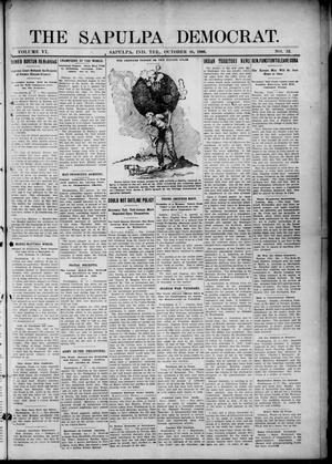 The Sapulpa Democrat. (Sapulpa, Indian Terr.), Vol. 6, No. 32, Ed. 1 Thursday, October 18, 1906