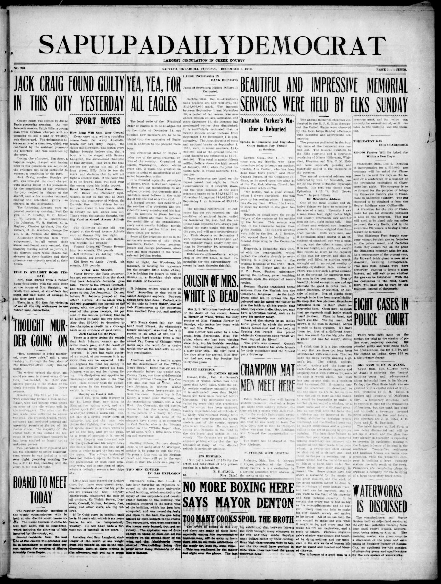 Sapulpa Daily Democrat (Sapulpa, Okla.), Vol. 10, No. 233, Ed. 1 Tuesday, December 6, 1910
                                                
                                                    [Sequence #]: 1 of 4
                                                